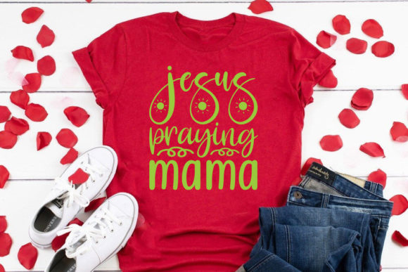 Christian Svg Design, Jesus Praying Mama for Print Templates