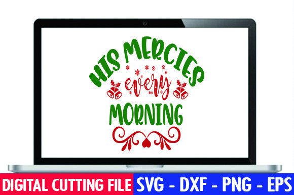 His Mercies Every Morning SVG