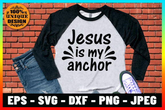 Jesus is My Anchor T-shirt Design: Print Templates