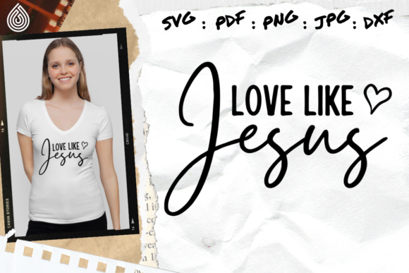 Love Like Jesus Christian Religious Branding for Crafts